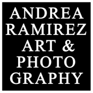 &nbsp;&nbsp;&nbsp;&nbsp;&nbsp;&nbsp;&nbsp;&nbsp;	Andrea Ramirez&nbsp;Art and&nbsp;Photography&nbsp;&nbsp;&nbsp;&nbsp;&nbsp;&nbsp;&nbsp;